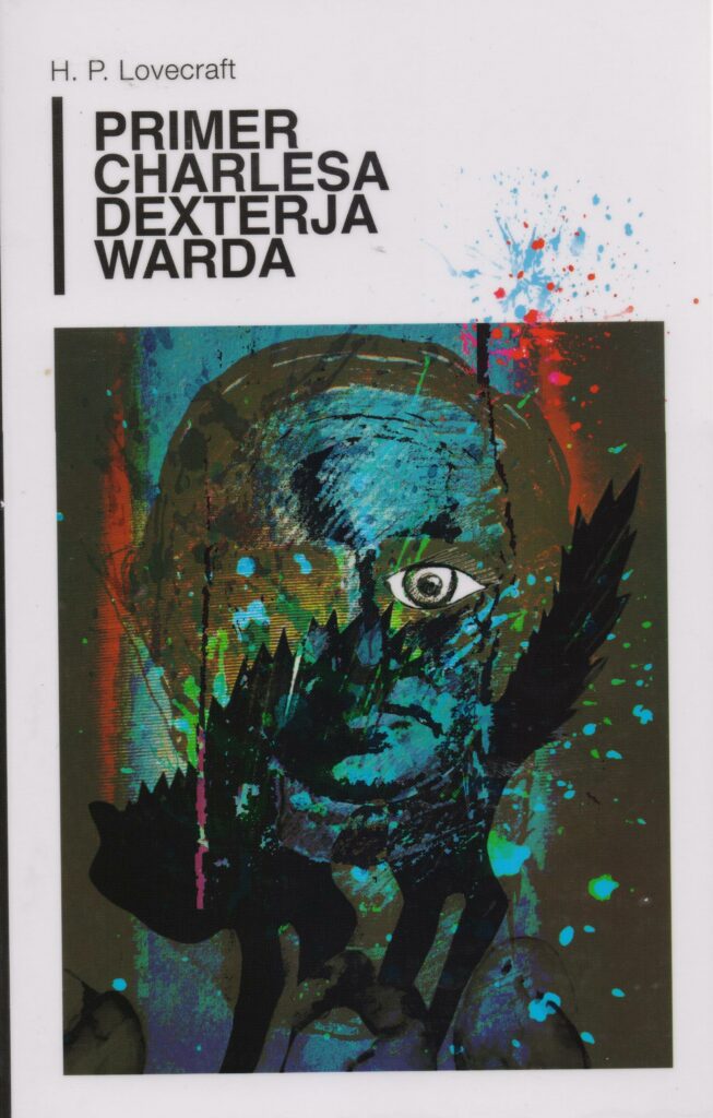 LOVECRAFT, H. P.: Primer Charlesa Dexterja Warda